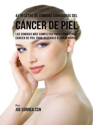 cover image of 41 Recetas de Comidas Sanadoras del Cáncer de Piel